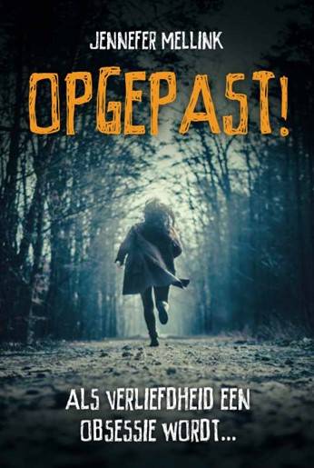 Opgepast  - Jennefer Mellink